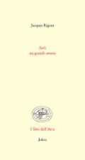 Sarò un grande morto