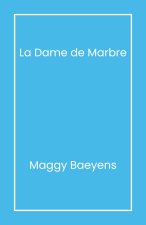 La Dame de marbre