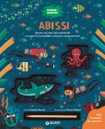 Abissi. Scava e scopri