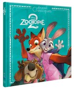 ZOOTOPIE 2 - Les Grands Classiques - Disney