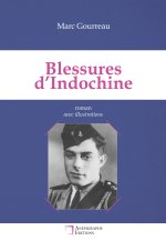 BLESSURES D INDOCHINE