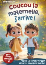 MATERNELLE J ARRIVE HISTOIRES ENCOURAGEA