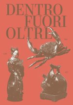 Dentro, fuori, oltre
