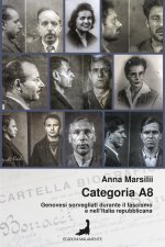 Categoria A8. Genovesi sorvegliati durante il fascismo e nell’Italia repubblicana