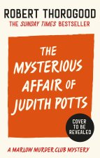 Mysterious Affair Of Judith Potts