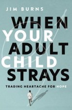 When Your Adult Child Strays