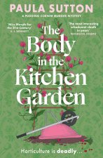 Body in the Kitchen Garden