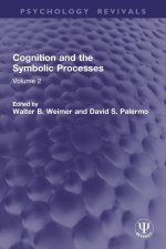 Cognition and the Symbolic Processes