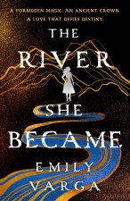 River She Became