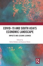 COVID-19 and South Asia's Economic Landscape
