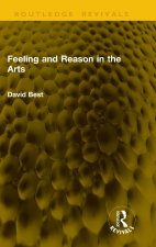 Feeling and Reason in the Arts