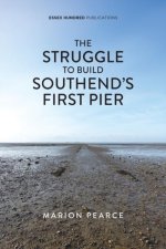Struggle to Build Southend's First Pier