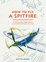 How To Fly A Spitfire