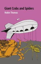 Giant Crabs and Spiders