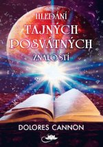 Hledání tajných posvátných znalostí