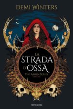 strada d'ossa. The ashen series