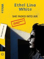 She Faded Into Air
