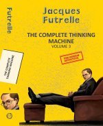 Complete Thinking Machine  Vol 3