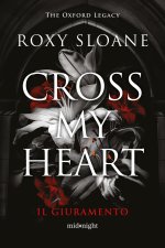 Cross my heart. Ediz italiana