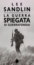 guerra spiegata ai guerrafondai