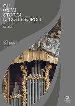 organi storici di Collescipoli. Nel trentennale del restauro dell'organo Hermans