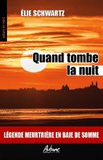 QUAND TOMBE LA NUIT