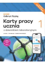 NOWE Odkryć fizykę 1. Liceum i technikum. Karty pracy ucznia. Zakres podstawowy. Nowość Edycja 2025