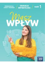 Edukacja obywatelska. Masz wpływ. Liceum i technikum. Podręcznik część 1