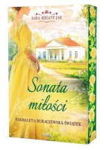 Saga Różany Jar. Sonata miłości. Tom 2