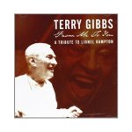GIBBS, TERRY  FROM ME TO YOU -SACD- / A TRIBUTE TO LIONEL HAMPTON