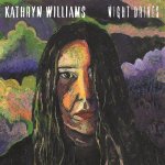 WILLIAMS, KATHRYN  NIGHT DRIVES -COLOURED- / BLUE VINYL