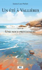 Un été à Vallières