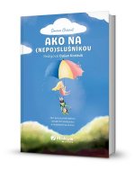 Ako na (nepo)slušníkov