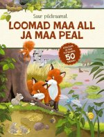 Loomad maa all ja maa peal. Suur pildiraamat