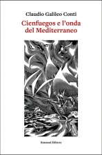 Cienfuegos e l'onda del Mediterraneo