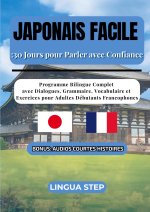 JAPONAIS FACILE 30 JOURS POUR PARLER AVE