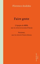 FAIRE GESTE