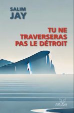 Tu ne traversera pas le détroit – لن تعبر المضيق