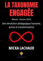 La Taxonomie Engagée (Bloom ? version