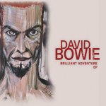 David Bowie: Brilliant Adventure LP