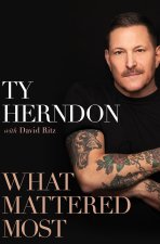 WHAT MATTERED MOST