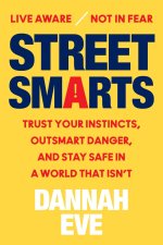 STREET SMARTS TRUST YOUR INSTINCTS, OU