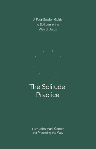 SOLITUDE PRACTICE