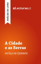 A CIDADE E AS SERRAS ECA DE QUEIR S ANAL