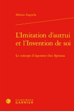 L'imitation d'autrui et l'invention de soi - le concept d'ingenium chez spinoza