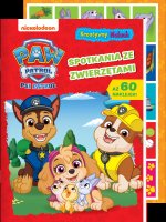 Spotkania ze zwierzętami. Psi Patrol. Kreatywny Maluch