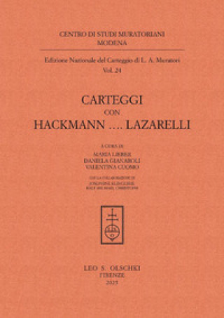 Carteggi con Hackmann...Lazzarelli
