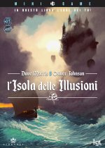 isola delle illusioni. In questo libro l'eroe sei tu!