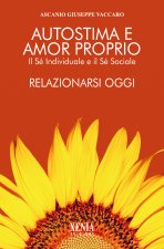 autostima. Relazionarsi oggi