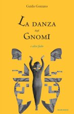 danza degli gnomi e altre fiabe